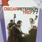 Oscar Peterson Trio' 77 - Norman Granz' Jazz In Montreux