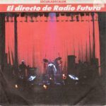 El Directo De Radio Futura - Escuela De Calor