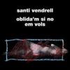 OC03NDc4LmpwZWc.jpeg Oblida'm Si No Em Vols