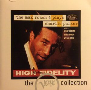The Max Roach 4 Plays Charlie Parker