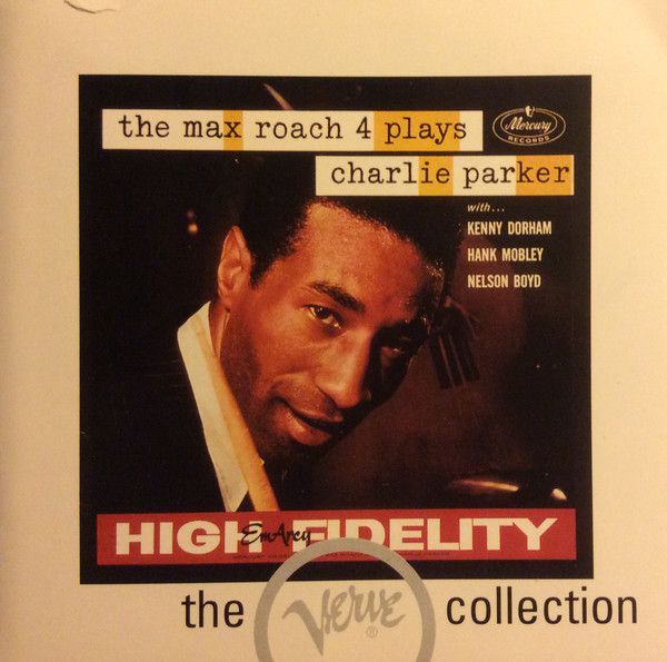 The Max Roach 4 Plays Charlie Parker