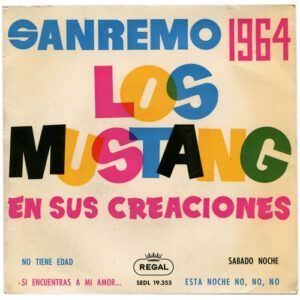 Sanremo 1964 - Los Mustang En Sus Creaciones