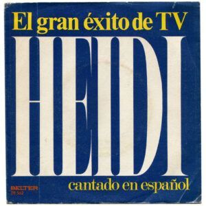 El Gran Éxito De TV Heidi Cantado En Español