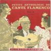Petite Anthologie Du Cante Flamenco Vol. 3