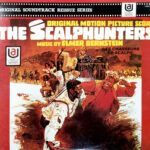 The Scalphunters = Les Chasseurs De Scalps (Original Motion Picture Score)