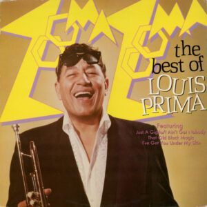 Zooma Zooma - The Best Of Louis Prima