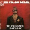 Te Conozco Bacalao