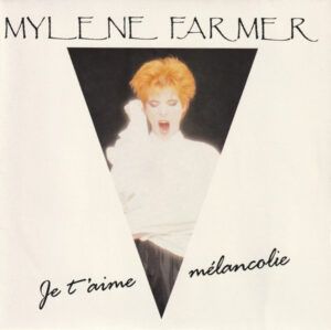 Je T'aime Mélancolie