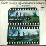 Canta Como Si Te Fueras A Morir Mañana / Si No Estuviera Loco