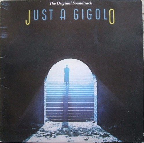 Just A Gigolo - The Original Soundtrack
