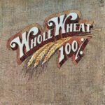 100% Whole Wheat