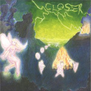 Closer