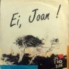 0c525dd9511ca364321a8ea5d1a4de789ab4b25f_0_0.jpeg Ei, Joan!