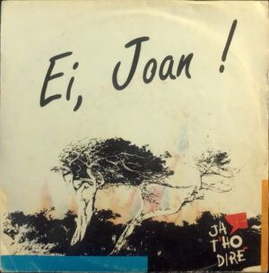 Ei, Joan!