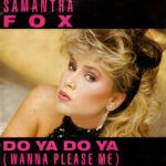 0de83c69de8d205328e93111b3cf541a792bcdb8_0_0.jpeg Do Ya Do Ya (Wanna Please Me)