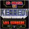 Lo Mejor De Kennedy