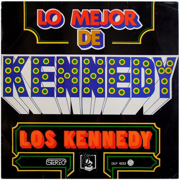 Lo Mejor De Kennedy