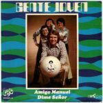 Amigo Manuel / Dime Señor