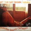 Let The Day Begin / Lullaby