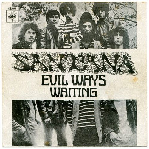 Evil Ways / Waiting