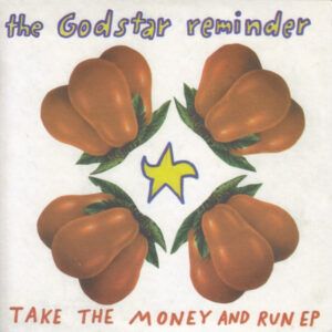 Take The Money And Run EP