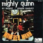 169481144cef411cf1676b38a334c9f1651766a9_0_0.jpeg Mighty Quinn / By Request - Edwin Garvey