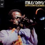 Miles Davis With John Coltrane