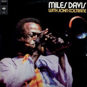 Miles Davis With John Coltrane