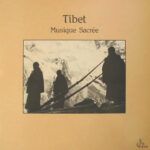 Tibet: Musique Sacrée