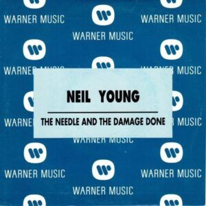 The Needle And The Damage Done