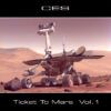 CES - Ticket To Mars Vol. 1