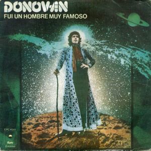 Fui Un Hombre Muy Famoso