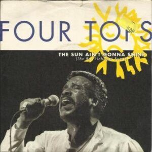The Sun Ain't Gonna Shine (The Ben Liebrand Remix)