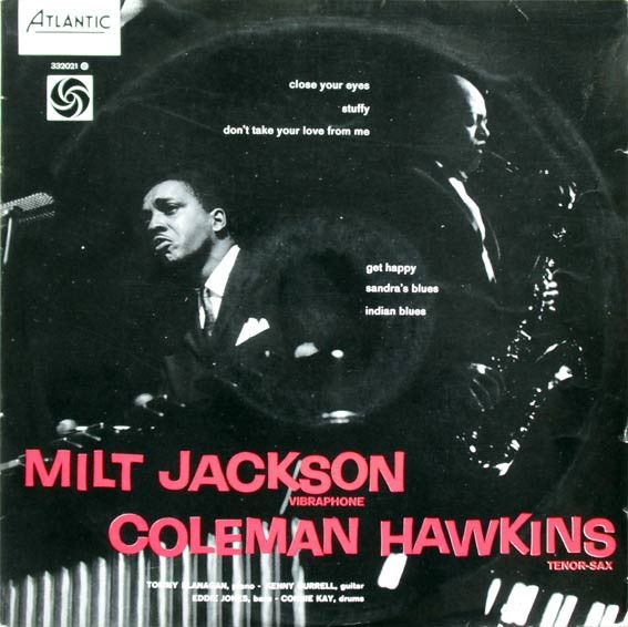 Coleman Hawkins Et Milt Jackson