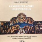 Chant Grégorien - La Messe Des Morts - Les Funérailles