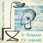 Le Seigneur T'a Regardé