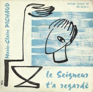 Le Seigneur T'a Regardé