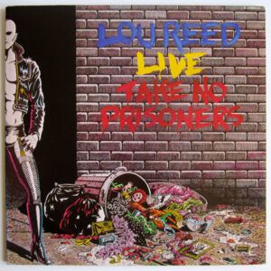 Lou Reed Live - Take No Prisoners