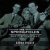 Kinda Folksy + Singles - A & B Sides
