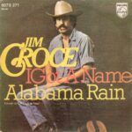 I Got A Name / Alabama Rain