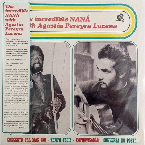 The Incredible NANÁ with Agustín Pereyra Lucena