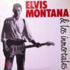 Elvis Montana & Los Inmortales