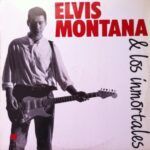 Elvis Montana & Los Inmortales