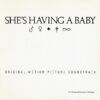 She's Having A Baby (Original Motion Picture Soundtrack)