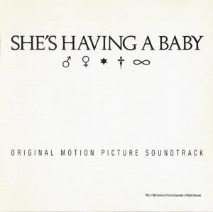 She's Having A Baby (Original Motion Picture Soundtrack)