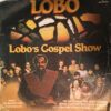 Lobo's Gospel Show