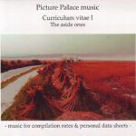 Curriculum Vitae I (The Aside Ones - Music For Compilation Rates And Personal Data Sheets)