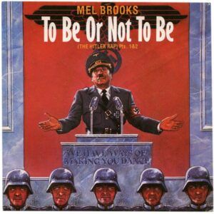 To Be Or Not To Be (The Hitler Rap)
