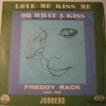Love Me Kiss Me / Oh What A Kiss