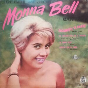 Desde Mejico Monna Bell Canta